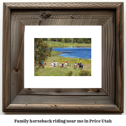 family horseback riding near me in Price, Utah